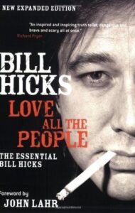 bill Hicks comedians autobiographies