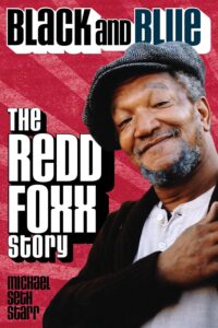 Redd Foxx stand up comedy biographies